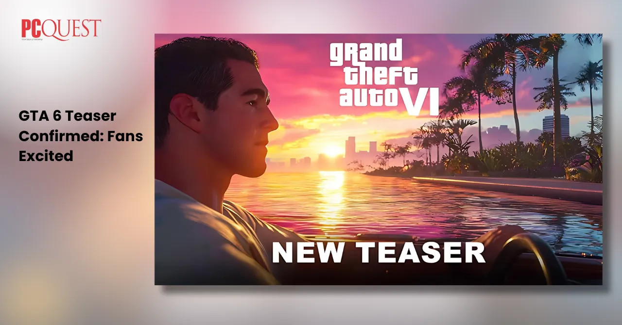 GTA 6 Teaser Confirmed Fans Excited