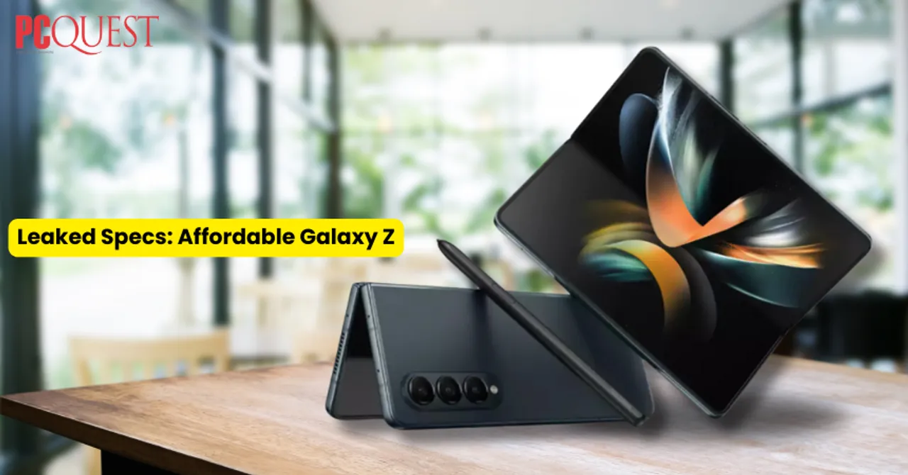 Leaked Specs Affordable Galaxy Z