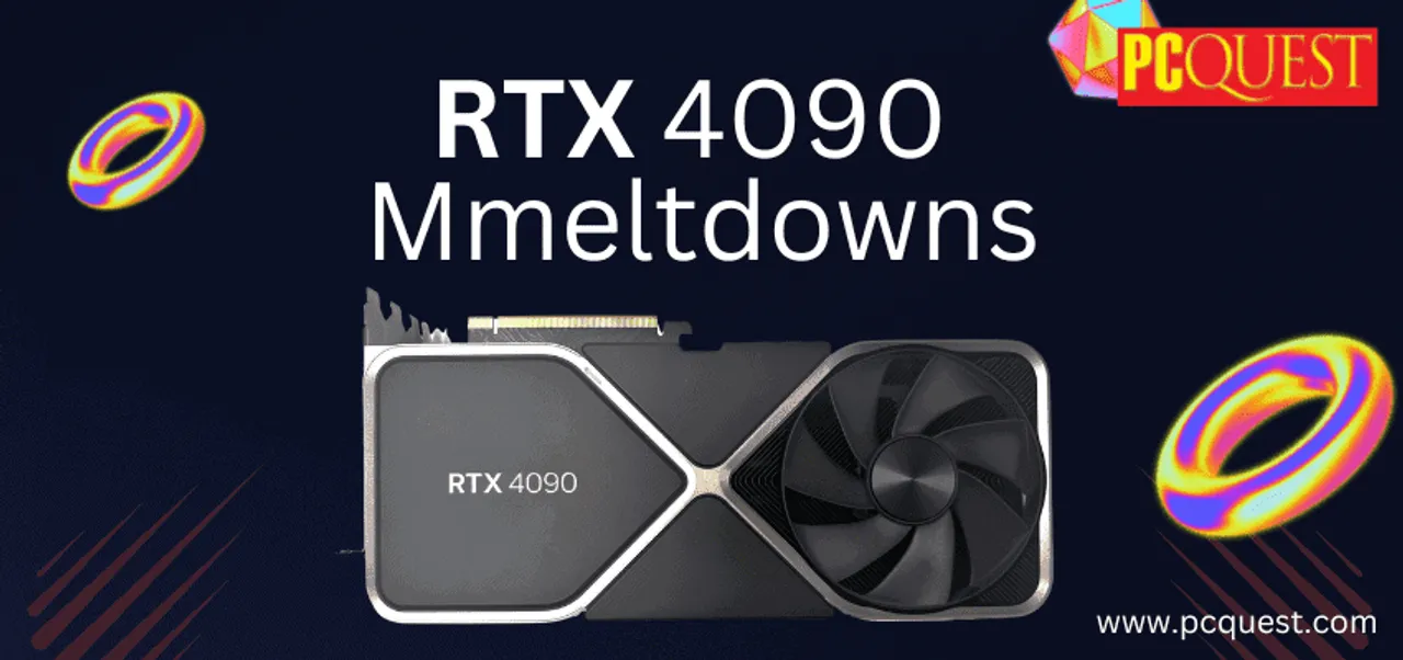 RTX 4090 Mmeltdowns 1