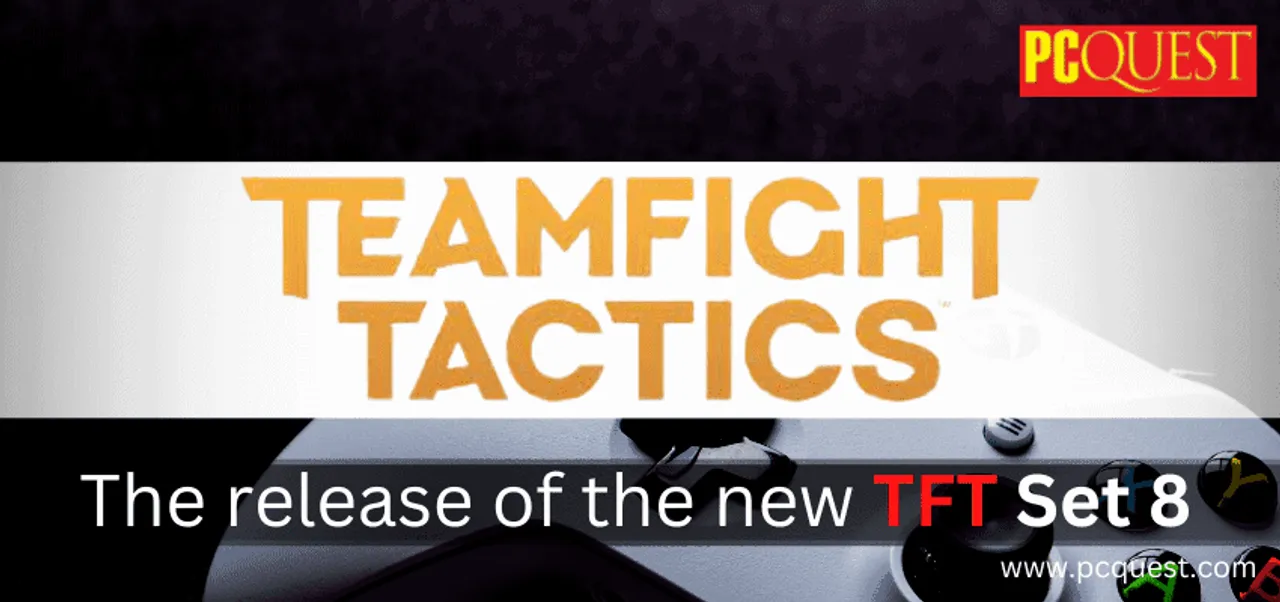 The release of the new TFT Set 8 1