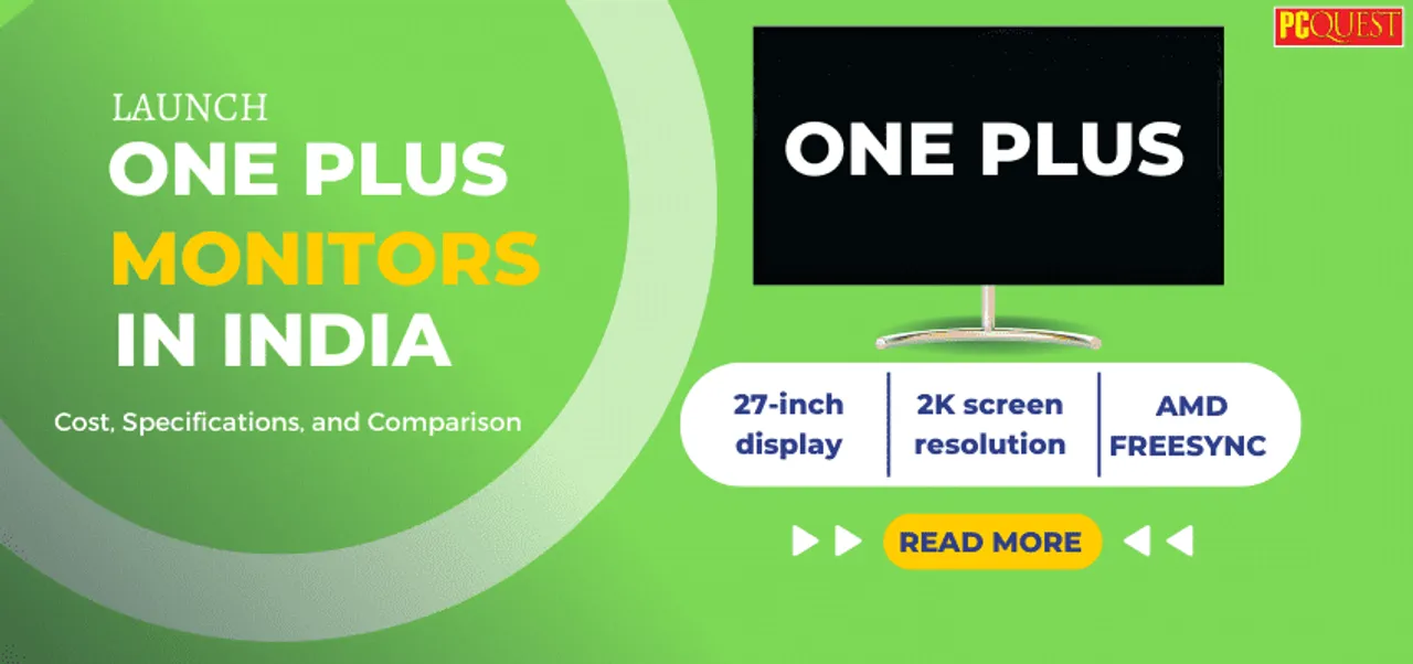 One Plus Monitors
