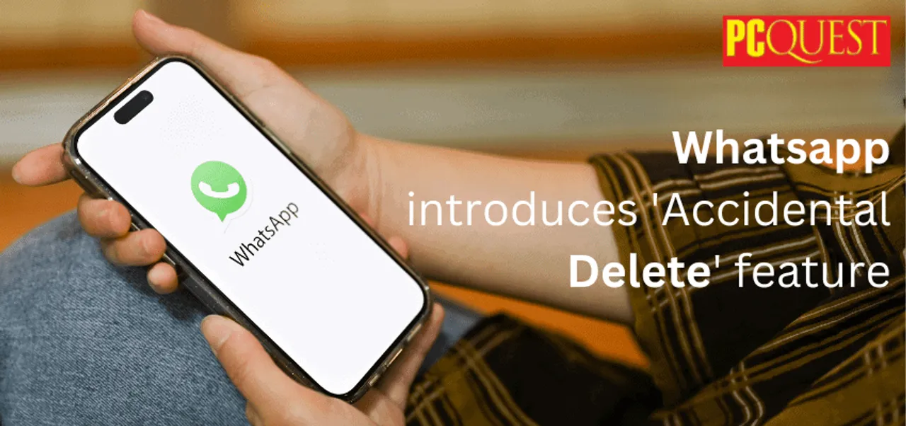 Whatsapp introduces accidental delete feature