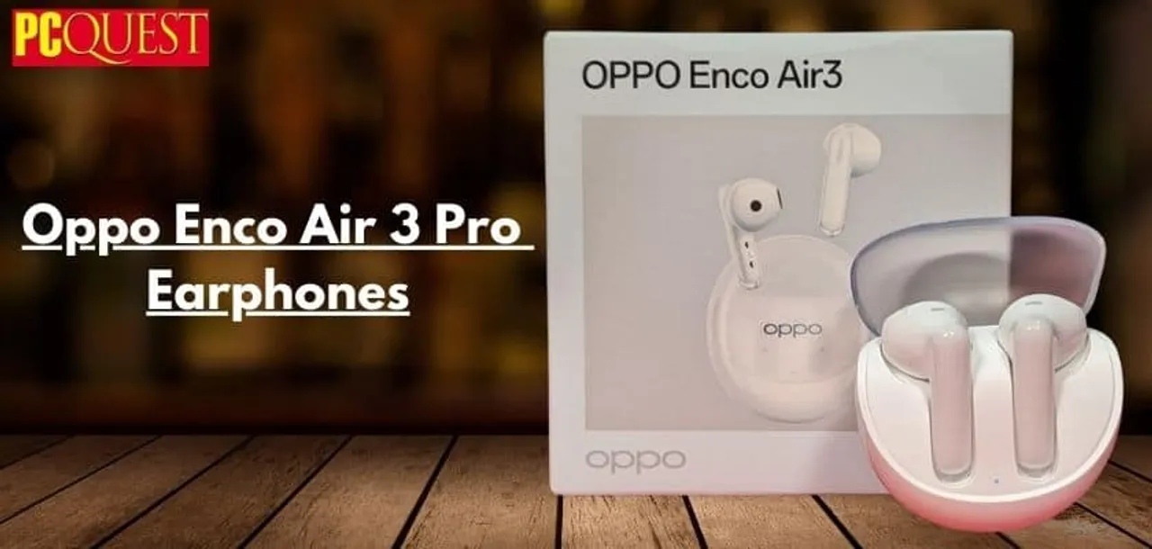 Oppo Enco Air 3 Pro Earphones