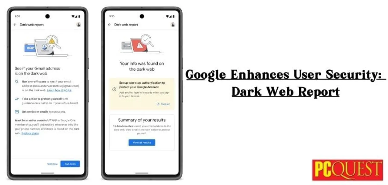 Google Enhances User Security Dark Web Report