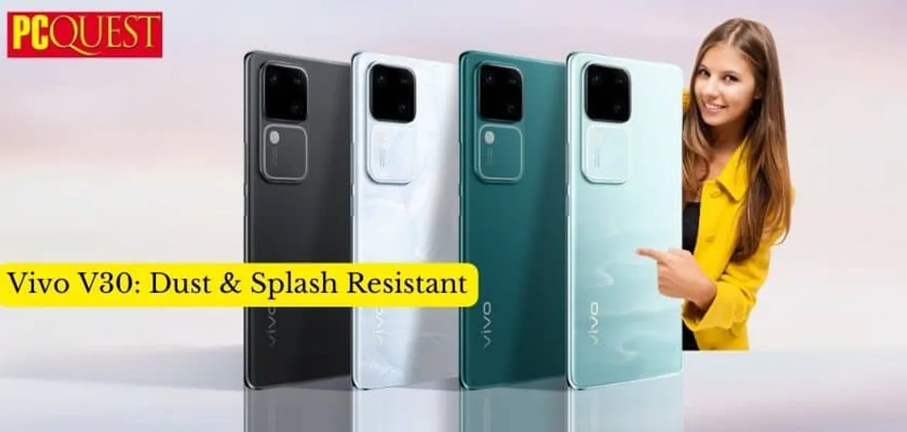 Vivo V30 Dust Splash Resistant