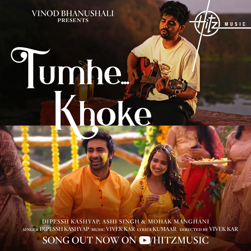 HITZ Music’s new single, a heartbreak song, ‘Tumhe Khoke’ is out now!