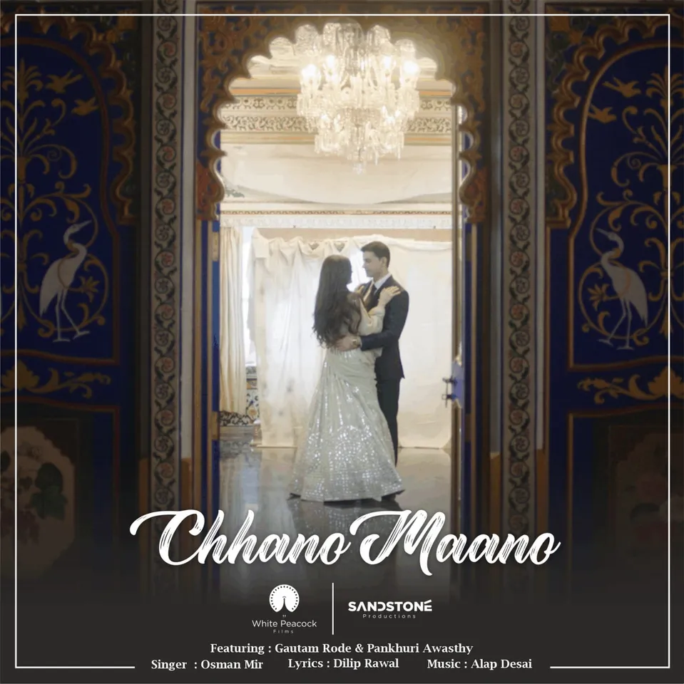 Gautam Rode & Pankhuri Awasthy to feature in the single, ChhanoMaano! Produced by White Peacock Films & Sandstone Production.