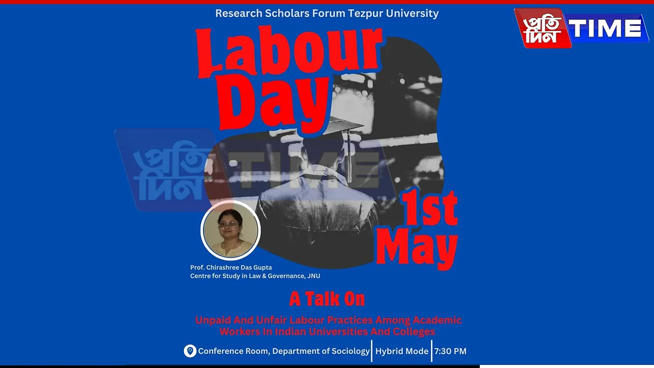 Tezpur University Research Scholar Forum Organizes May Day Discussion