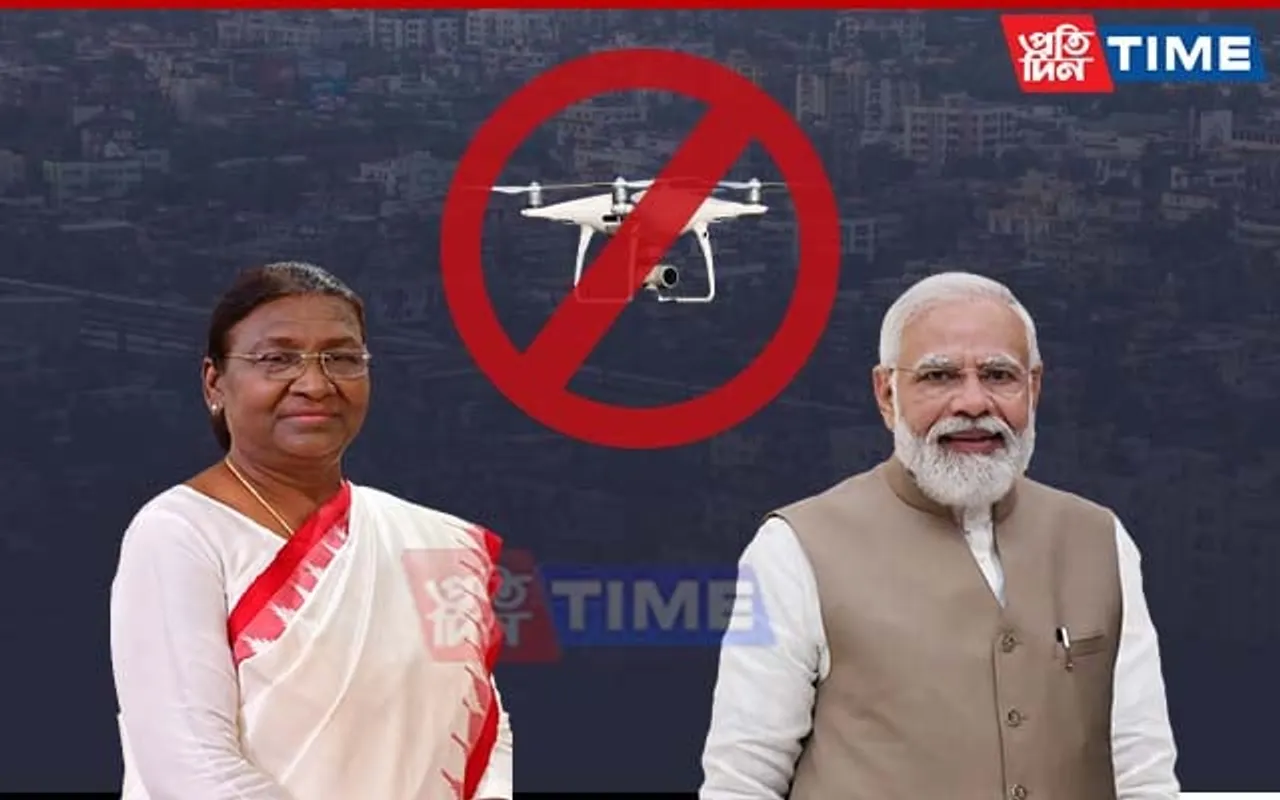 Kamrup (M) Declares ‘No Drone Fly Zone’ Ahead of Prez & PM’s Visit to Guwahati