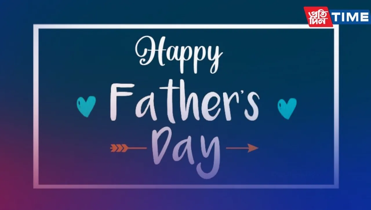 Happy Father’s Day 2023: Wishes, Messages, Greetings to share with your Father
