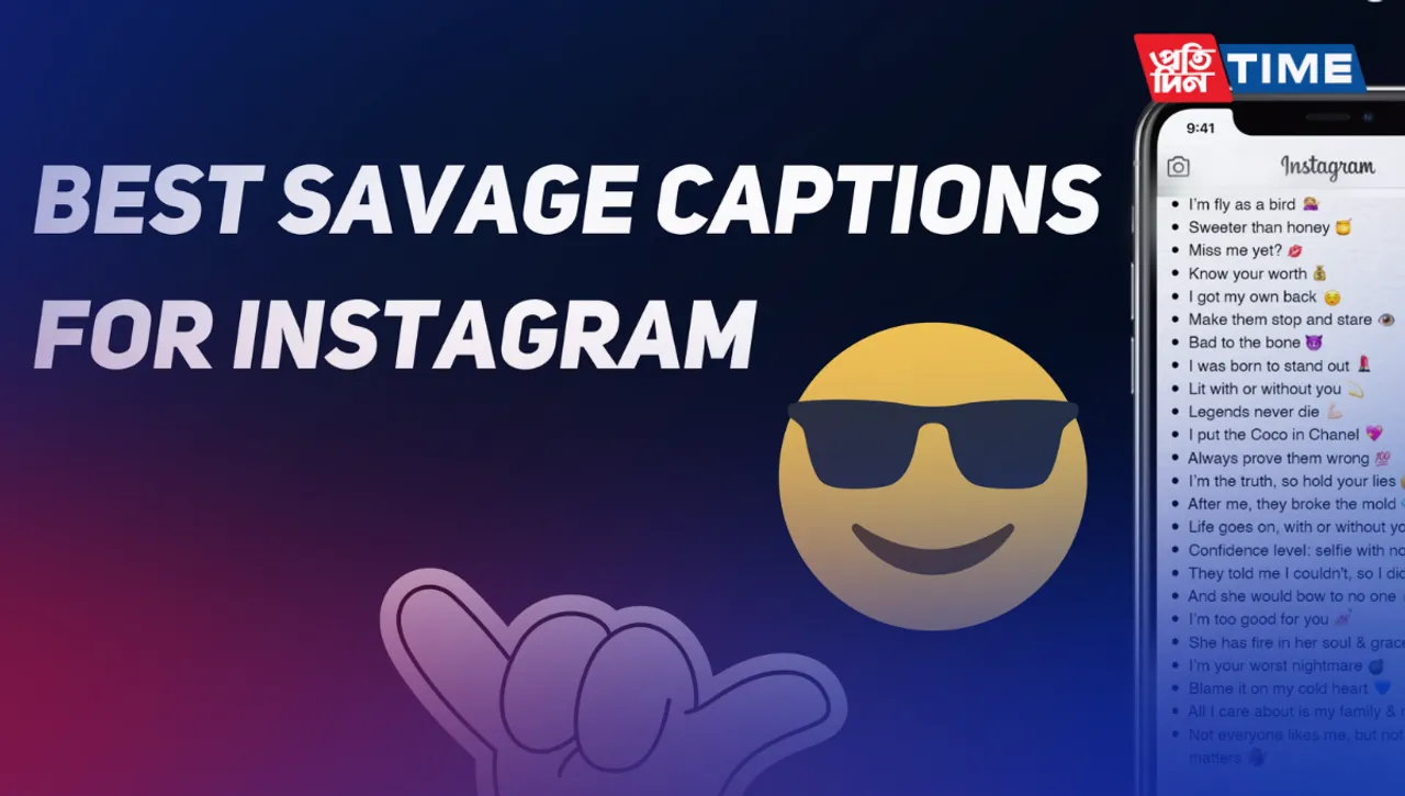 300+ Best Savage Captions for Instagram