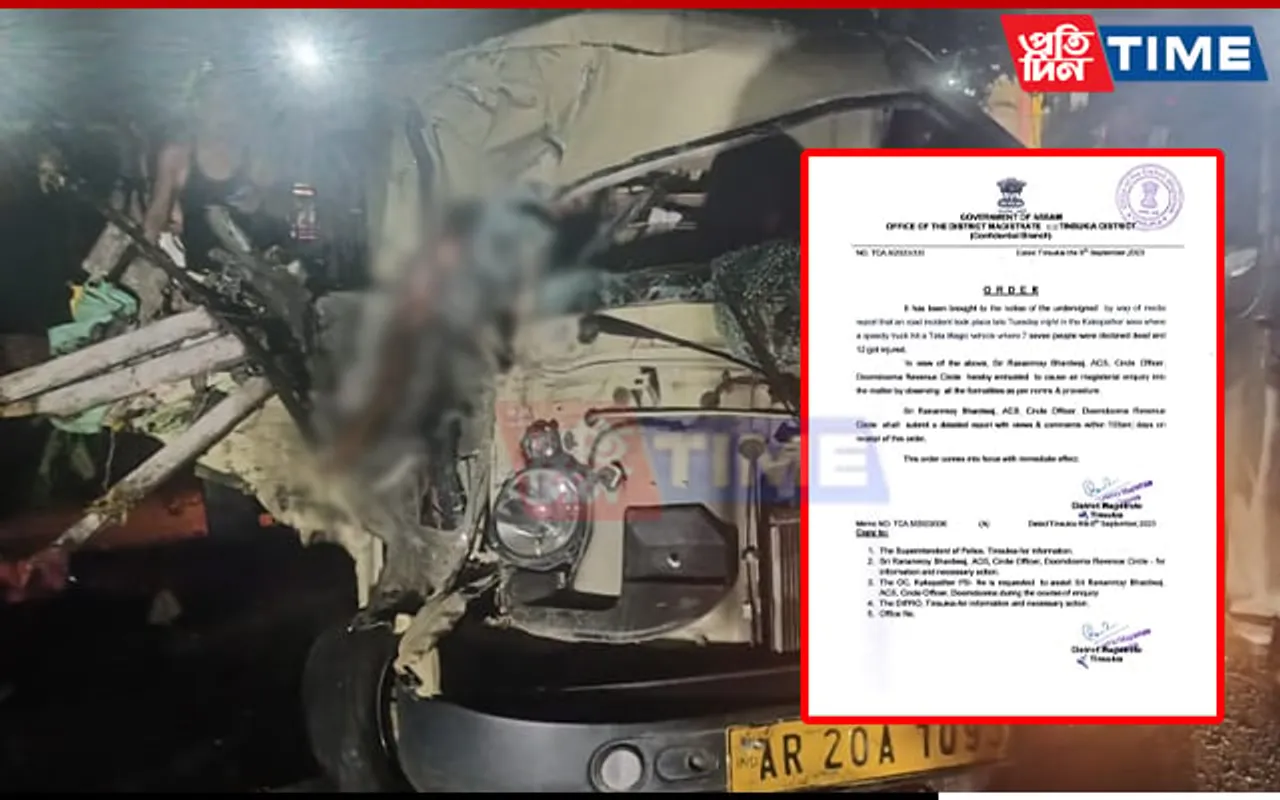 Tinsukia DC Orders Magisterial Probe in Kakopathar Accident Case
