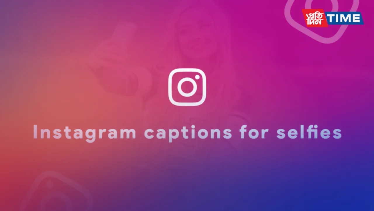 100+ Cool Instagram Captions For Selfies in 2023