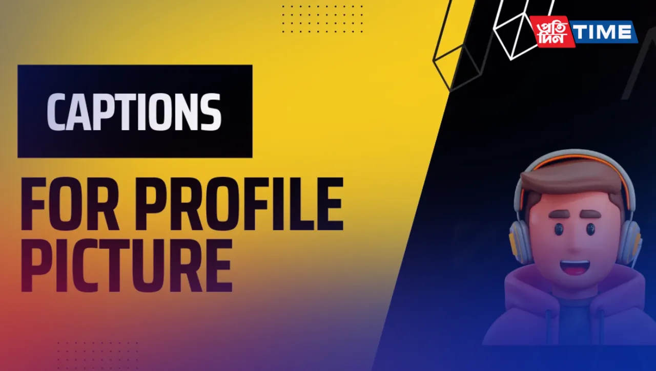 400+ Best Captions, Quotes for Instagram & Facebook Profile Pictures