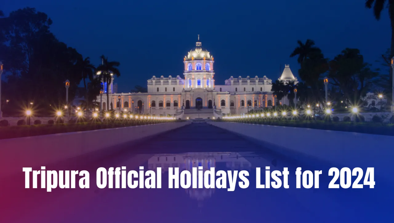 Tripura Official Govt. Holidays List for 2024