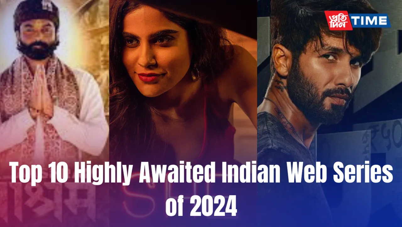 Top 10 Highly Awaited Indian Web Series of 2024: Aashram 4, Family Man 3, Farzi 2, Panchayat 3, Mirzapur 3, SHE, and More