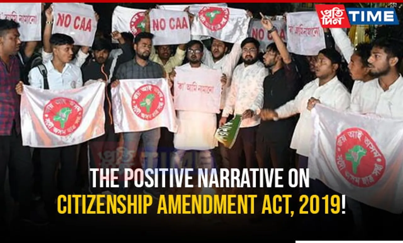 The Positive Narrative on Citizenship Amendment Act, 2019!