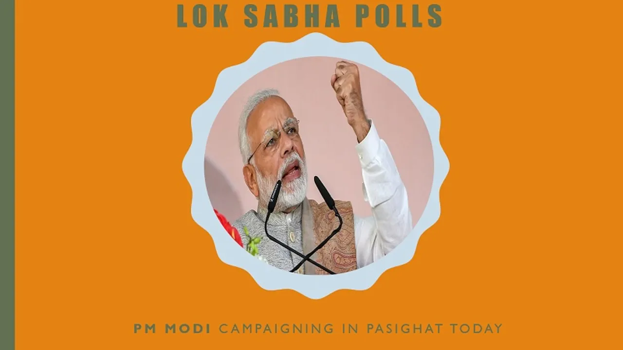 PM electioneering in Pasighat