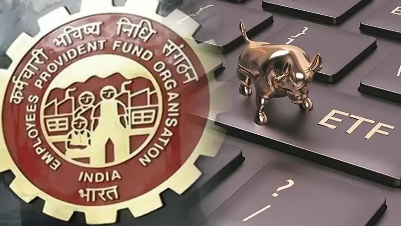 EPFO: ఎంప్లాయీ  ప్రావిడెంట్ ఫండ్ ఆర్గనైజేషన్ ఆ ఫండ్స్ లో ఎక్కువ పెట్టుబడులు పెట్టింది 