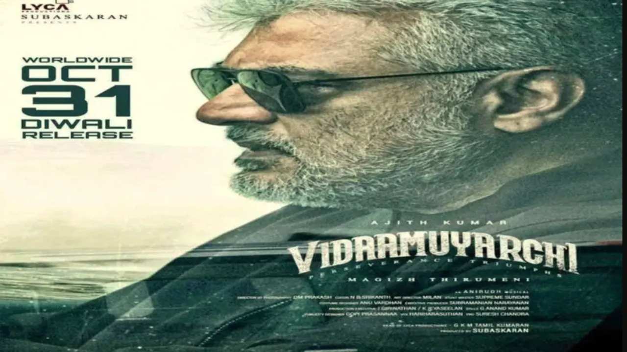 VIDAAMUYARCHI : 'విదాముయార్చి' రిలీజ్ అప్డేట్ .. వైరలవుతున్న పోస్టర్