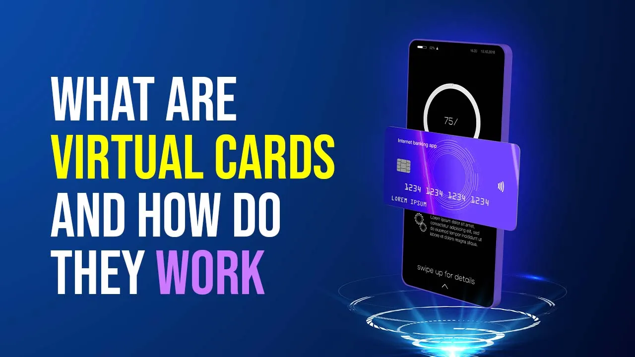 Know More About Virtual Cards