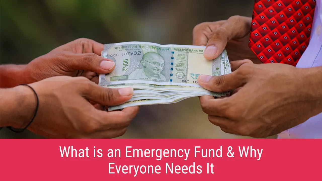 What is an Emergency Fund & Why Everyone Needs It