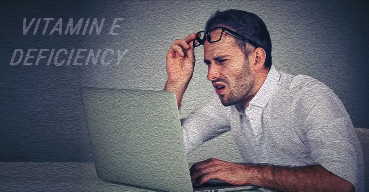 Sign-and-symptoms-of-vitamin-e-deficiency