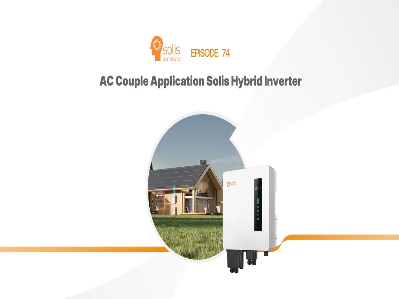 Solis Explains AC Couple Application For Solis Hybrid Inverter