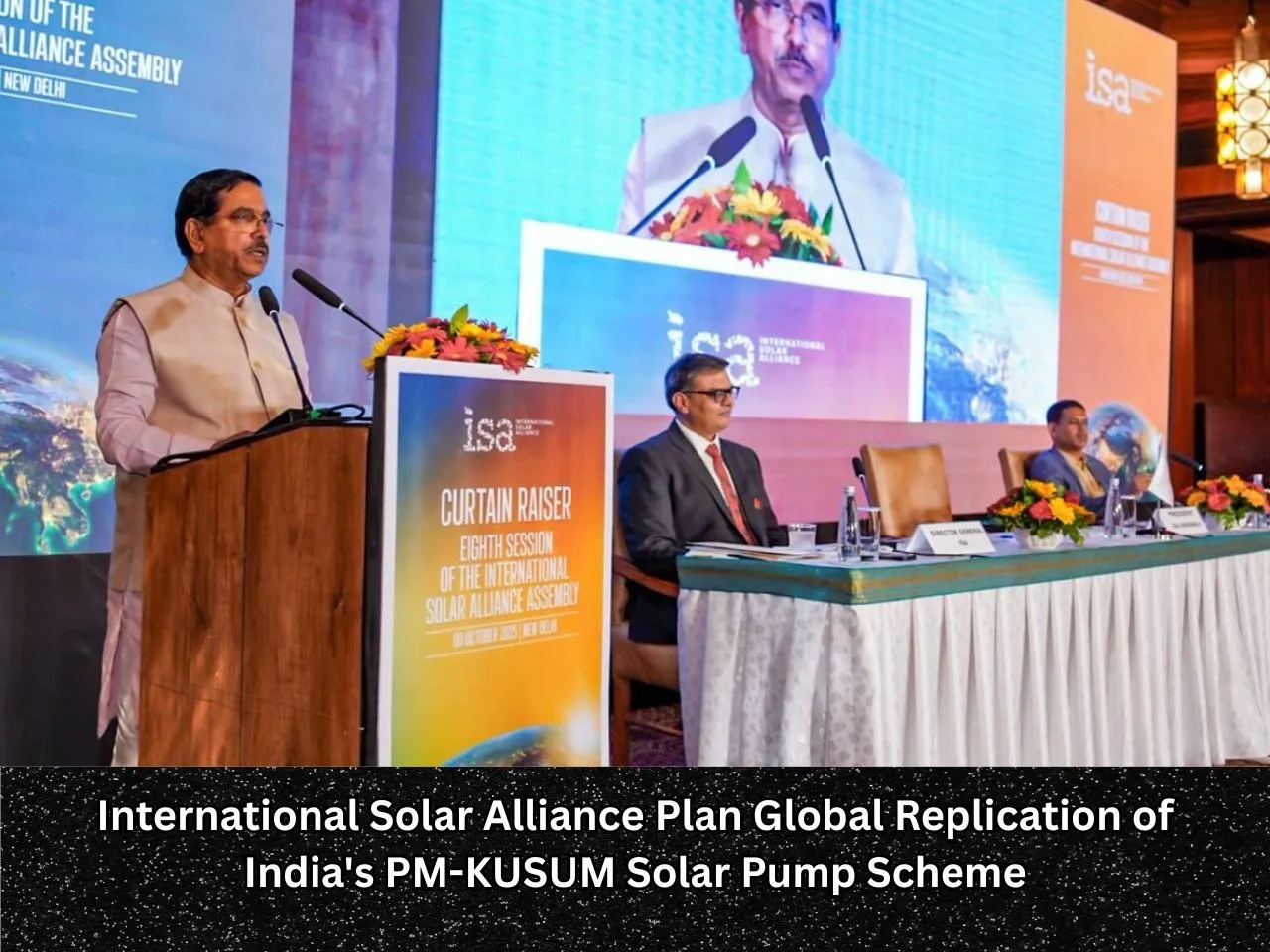 International Solar Alliance Plan Global Replication of India's PM-KUSUM Solar Pump Scheme