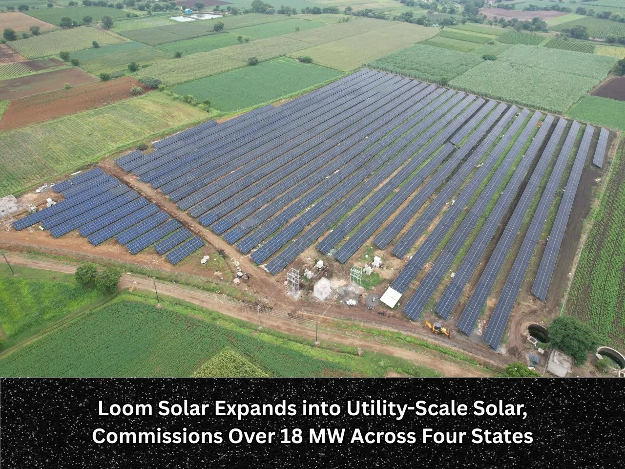 Loom Solar Expands into Utility-Scale Solar, Commissions Over 18 MW Across Four States