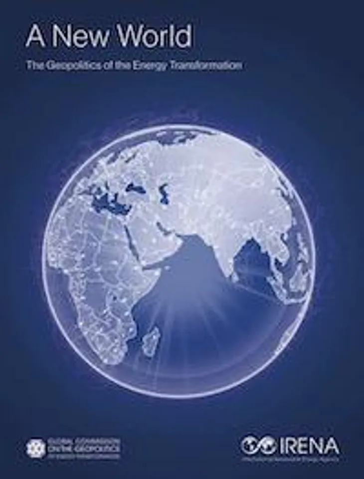 A New World: The Geopolitics of the Energy Transformation