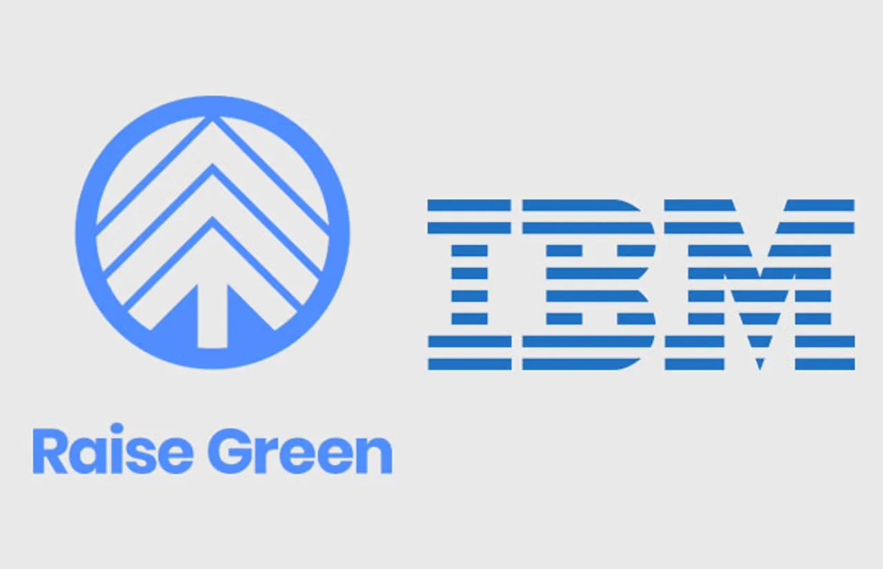 Raise Green and IBM