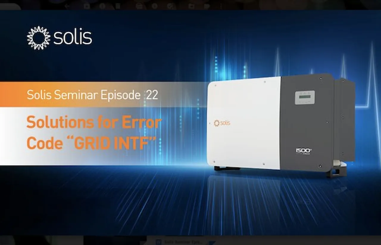 Solis Seminar Episode 22: Solutions for Error Code “GRID INTF”