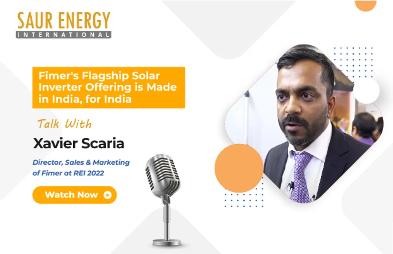Xavier Scaria, Director, Sales & Marketing of Fimer