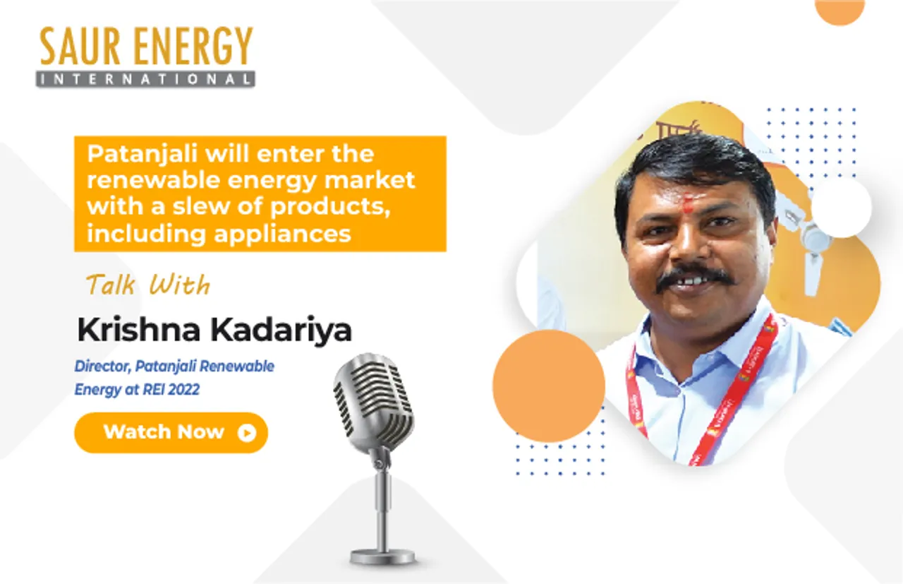 Krishna Kadariya, Director, Patanjali Renewable Energy