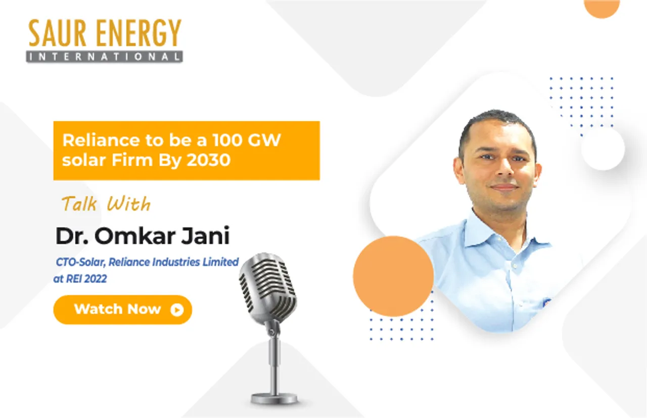 Omkar Jani, CTO-Solar, Reliance Industries