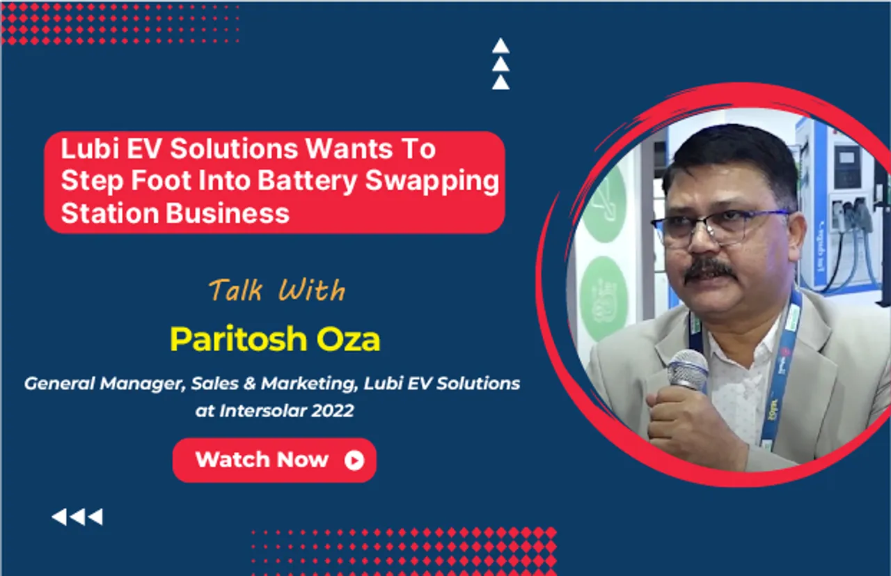 Paritosh Oza, General Manager, Sales & Marketing, Lubi EV Solutions