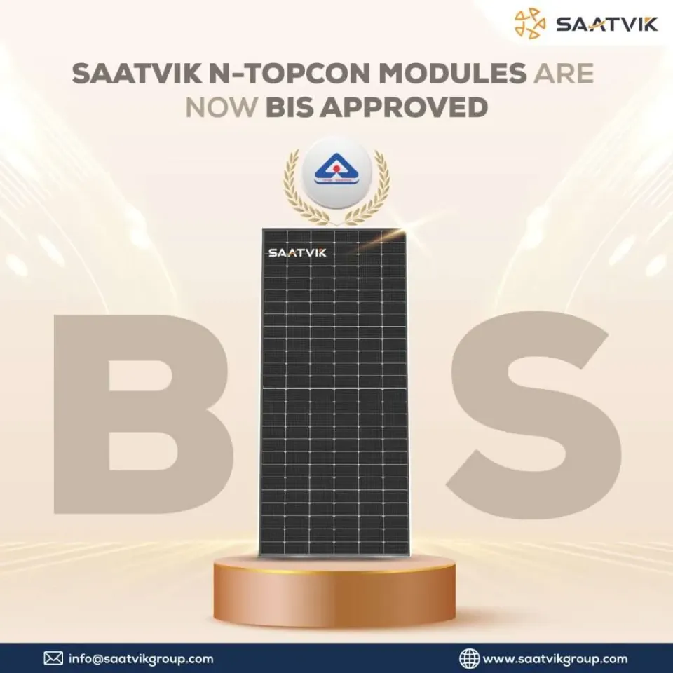 N-TOPCon Modules Manufacturers Saatvik Solar Gets BIS Certification