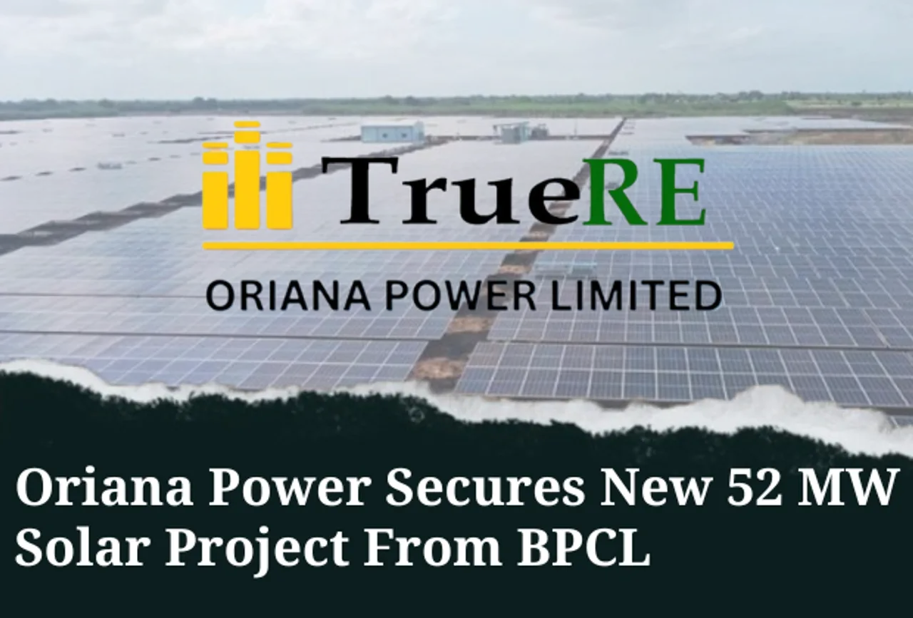 Oriana Power Secures New 52 MW Solar Project From BPCL