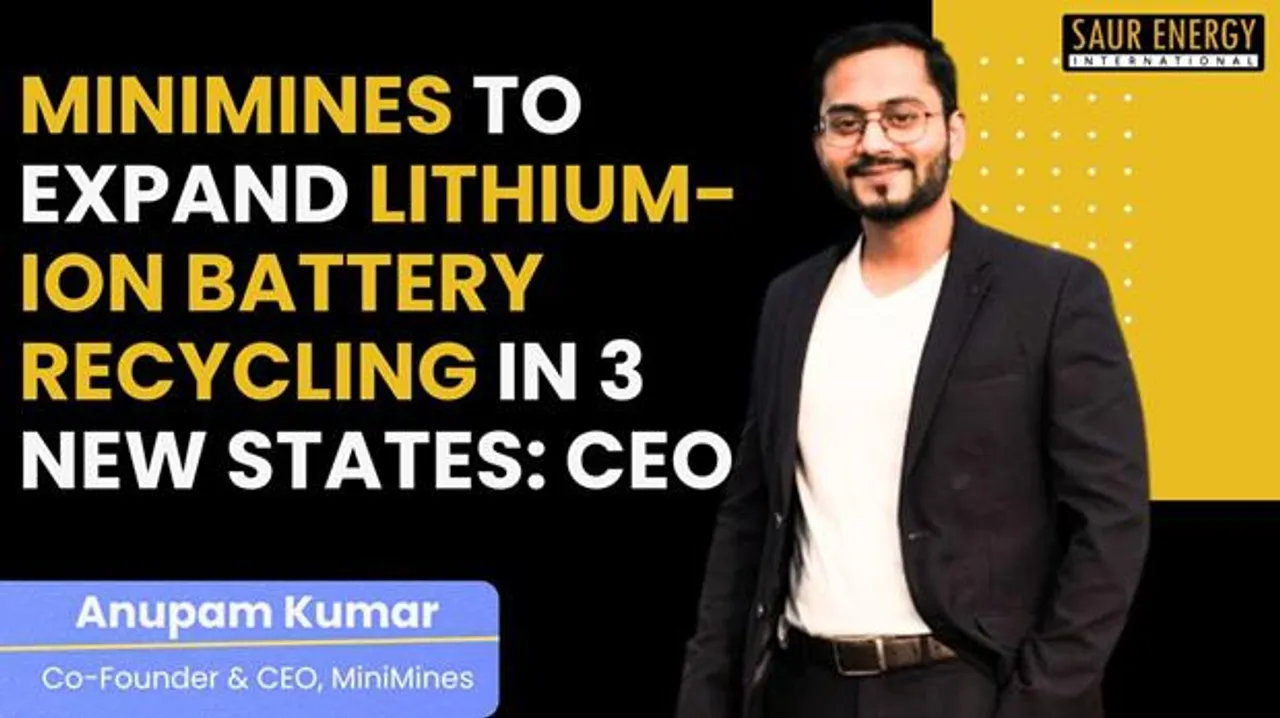 MiniMines To Expand Battery Recycling In 3 New States: CEO