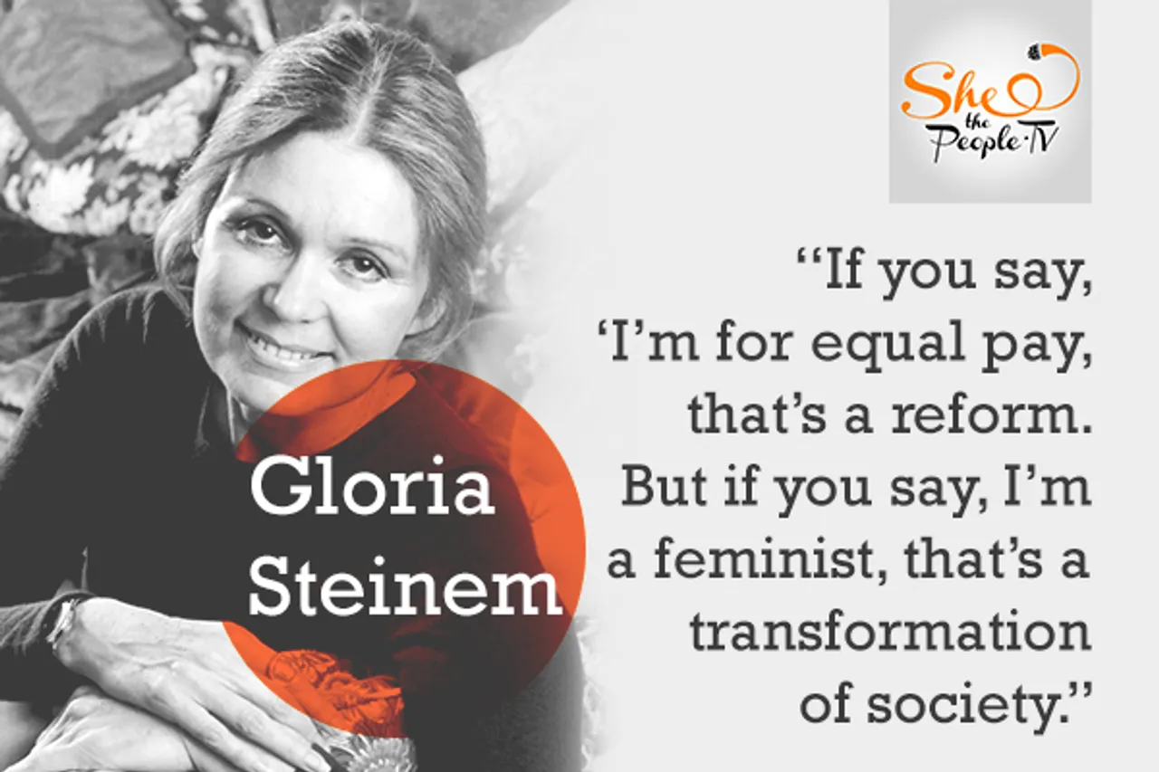 10 Gloria Steinem quotes that celebrate everyday feminism