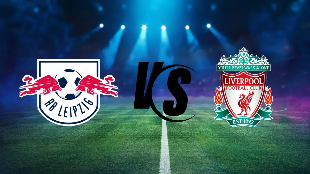 Leipzig vs. Liverpool