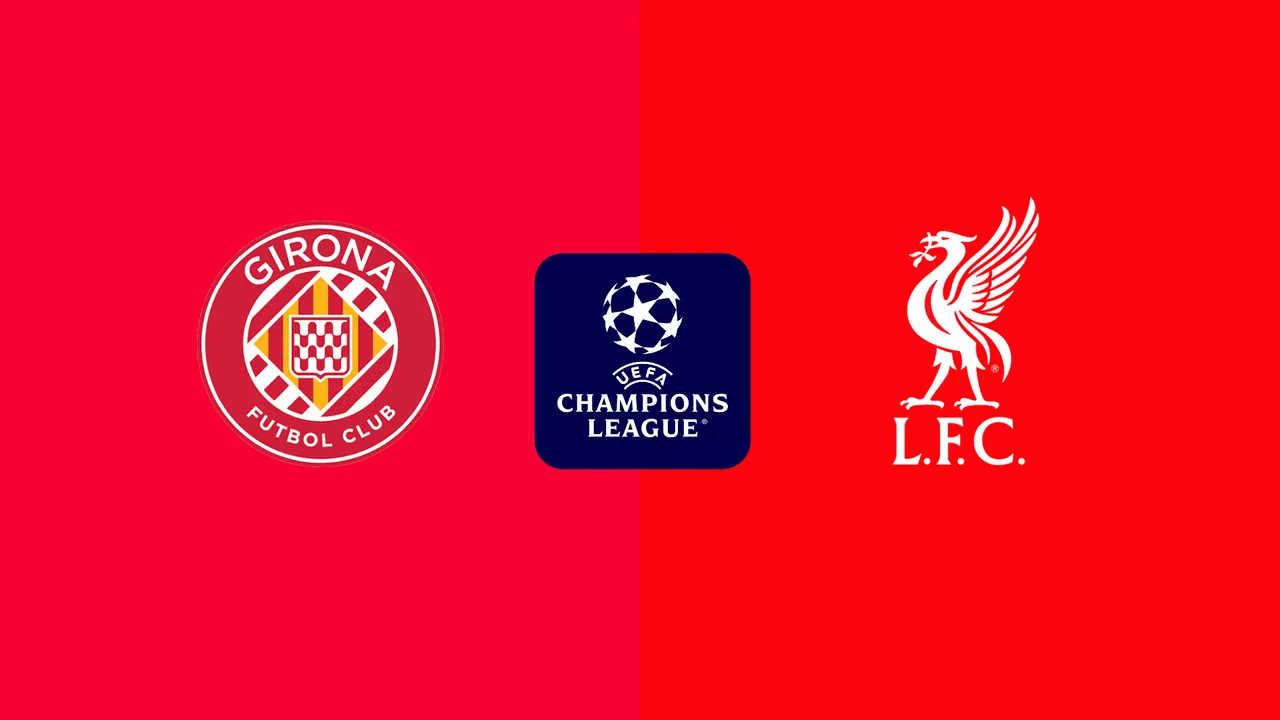 Girona vs. Liverpool