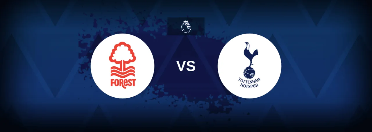 Nottingham Forest vs Tottenham:  EPL Match Preview, Odds & Prediction