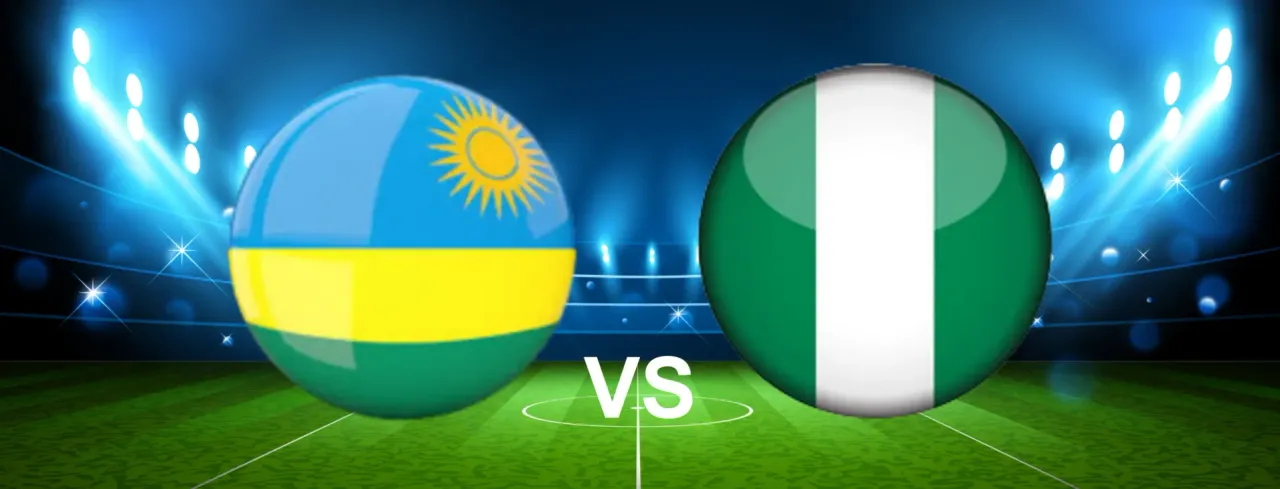 Rwanda vs. Nigeria: WCQ Match Preview, Odds & Predictions