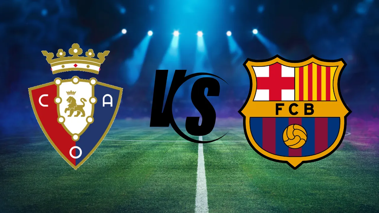 Osasuna vs Barcelona