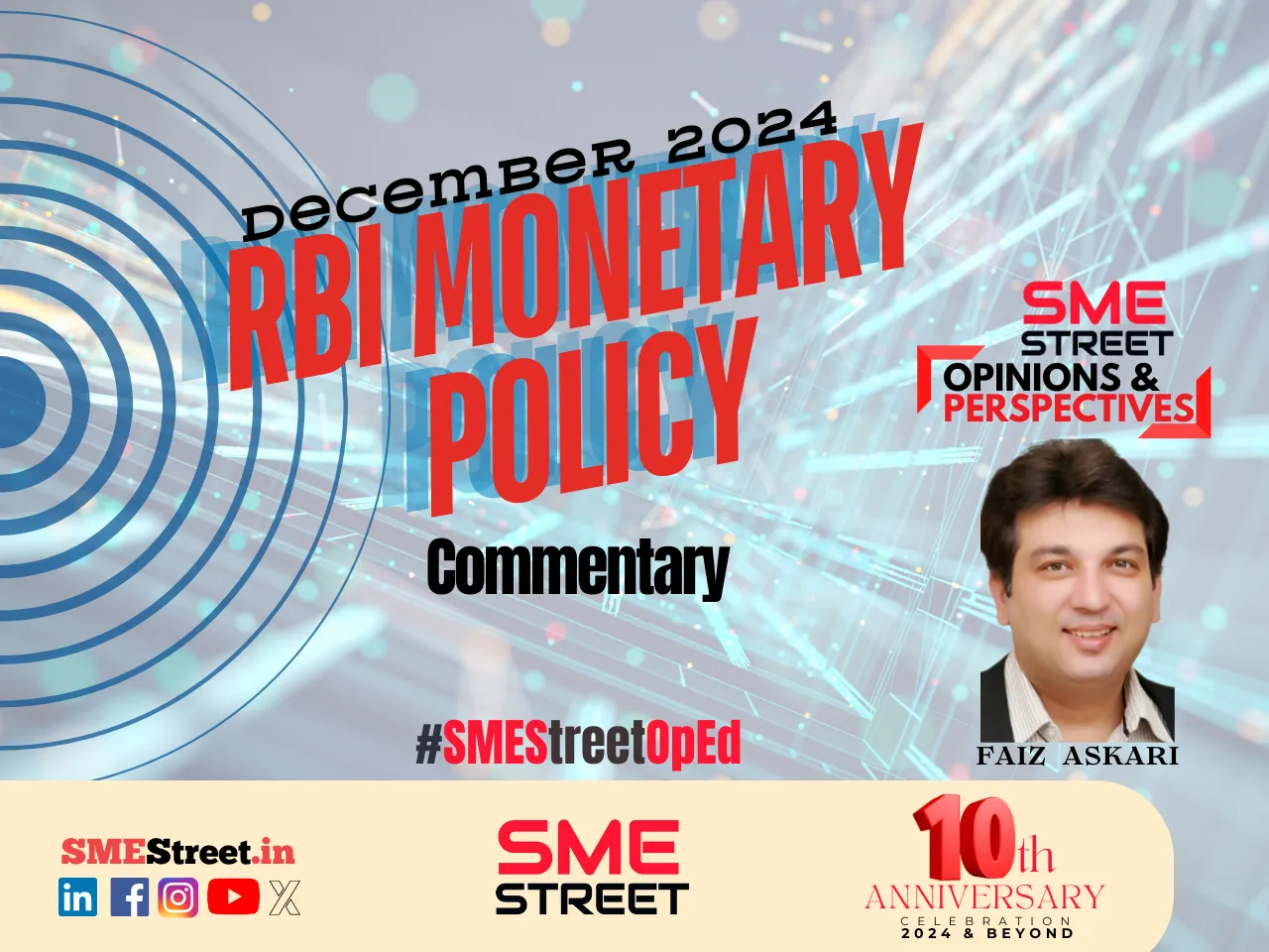 SMEStreet OpEd dec RBI Monetary Policy