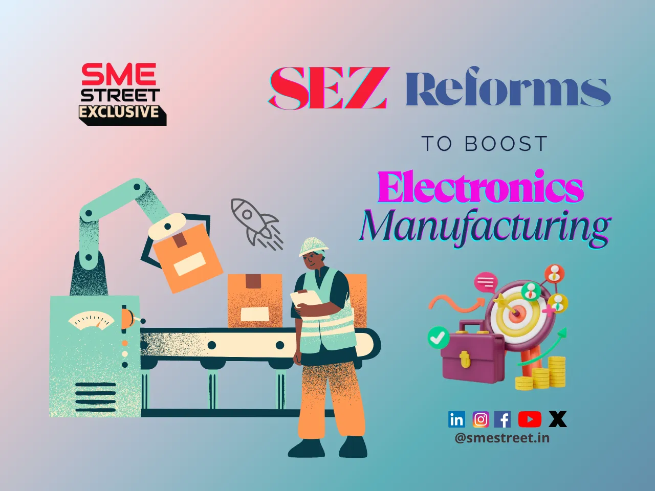 SEZ Reforms Set to Boost Semiconductor Startups & MSMEs
