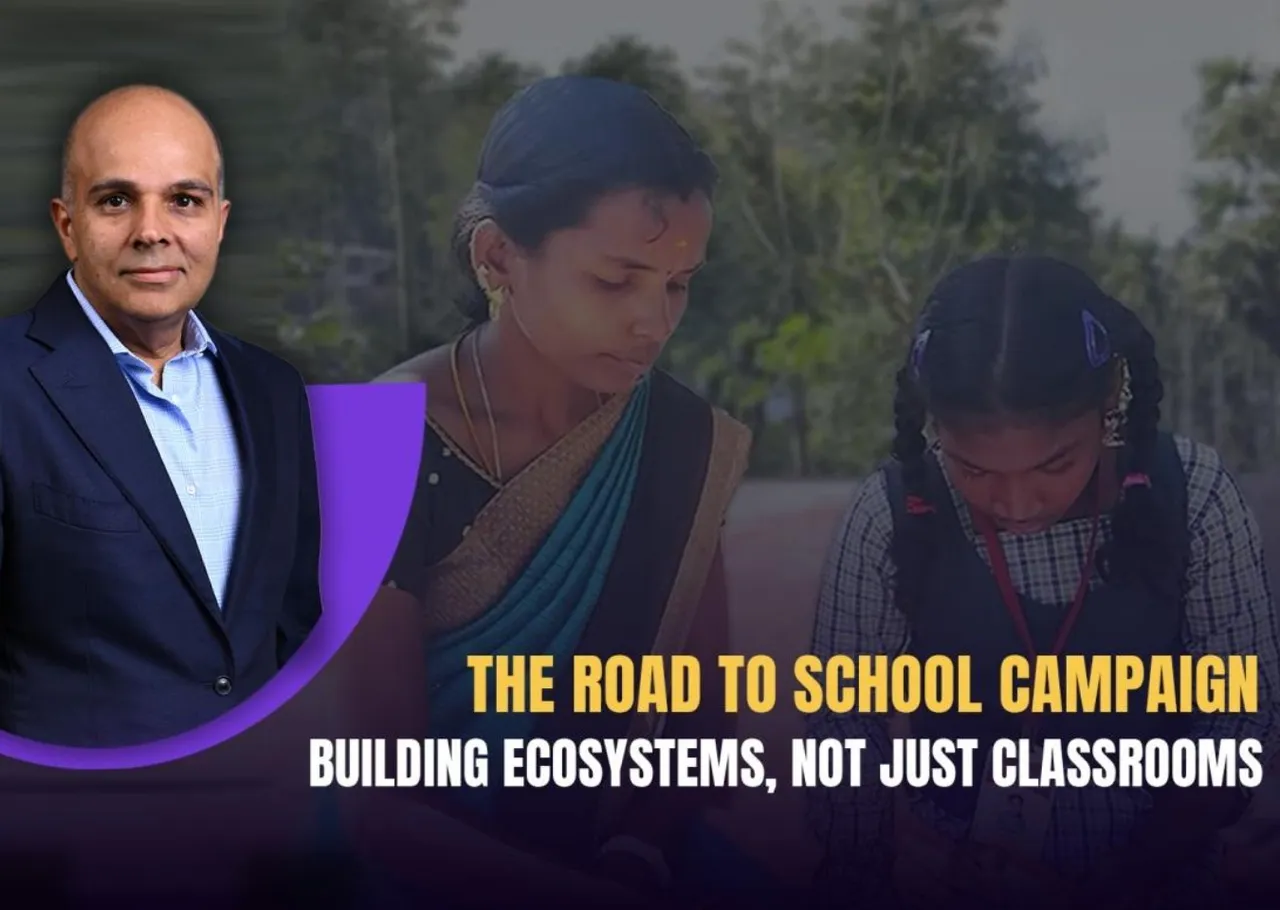 Hinduja Family’s “Road To School” Fosters Educational Ownership in Communities