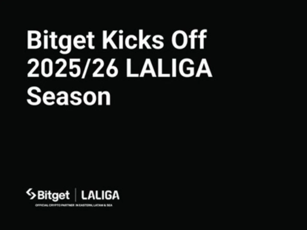 Bitget Kicks Off the New 2025 26 LALIGA Season with Back in Play, Bitget Way